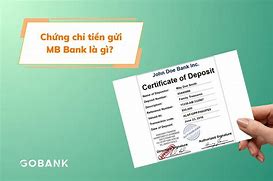 Chứng Chỉ Tiền Gửi Mb